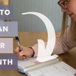How to Plan Your Next Month