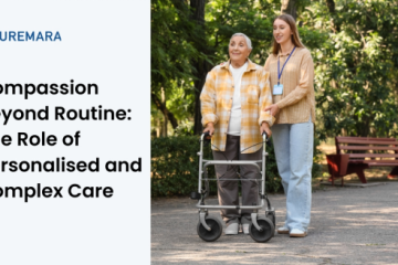 Compassion Beyond Routine: The Role of Personalised and Complex Care